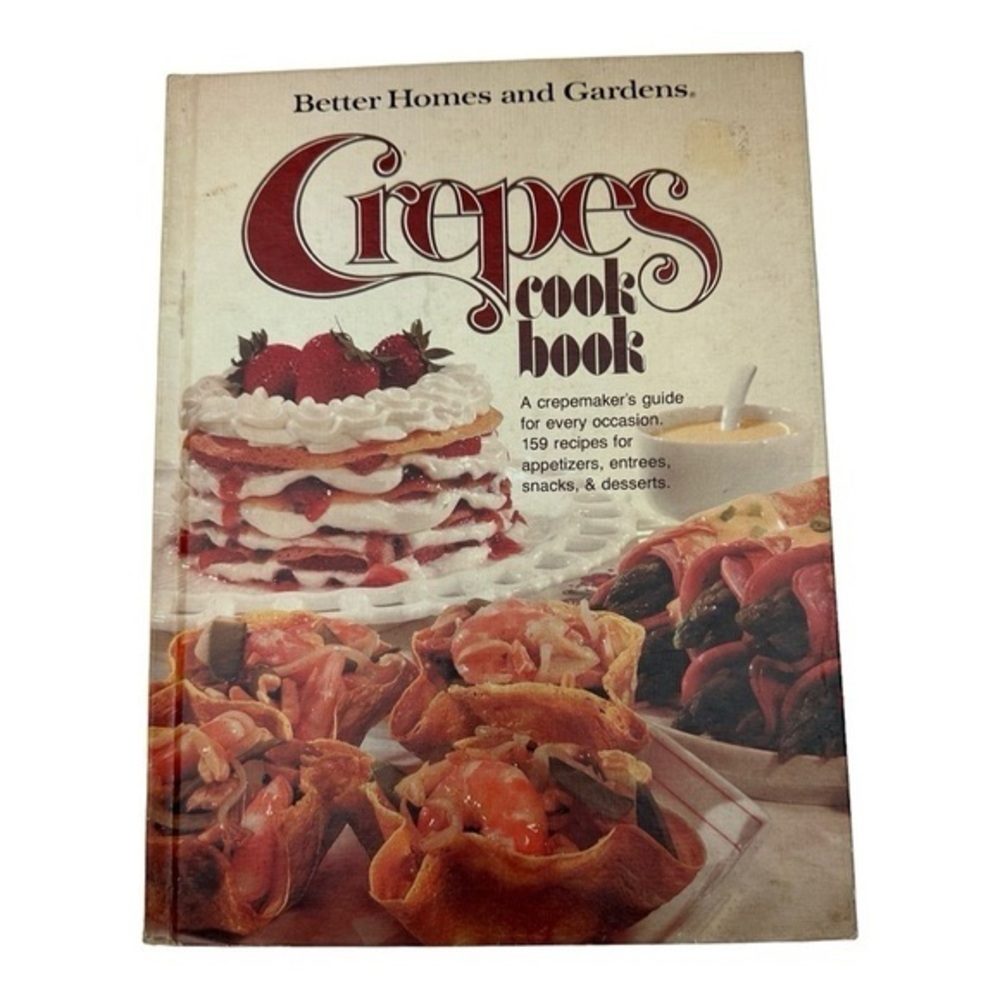 Better Homes And Gardens Crepes Cook Book Hardcover